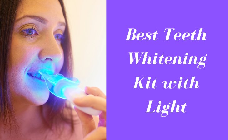 Best Teeth Whitening Kit with Light