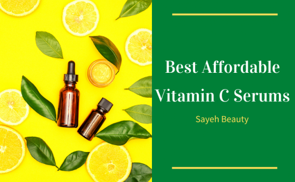 Best Affordable Vitamin C Serums